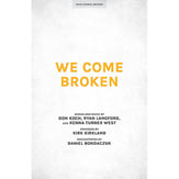 We Come Broken SATB choral sheet music cover